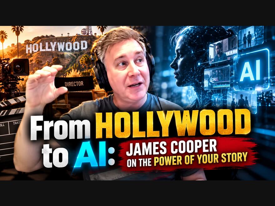 Podcast Episode 1 artwork: James Cooper, with the title From Hollywood to AI