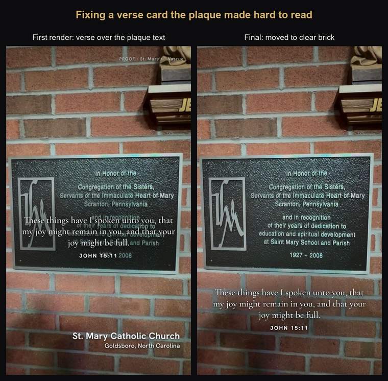 Two renders side by side: John 15:11 over the plaque&rsquo;s engraved text, then moved down onto clear brick